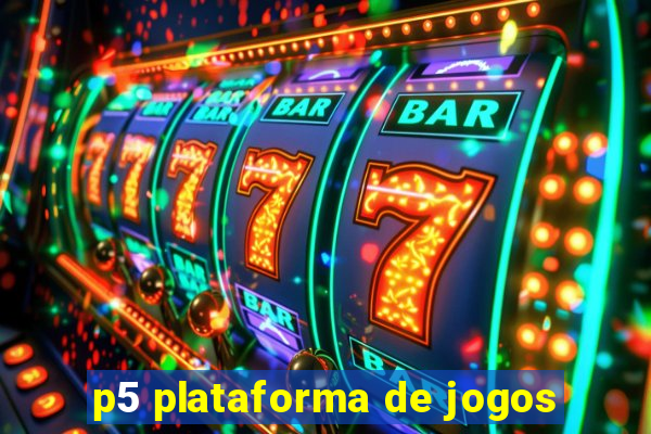 p5 plataforma de jogos